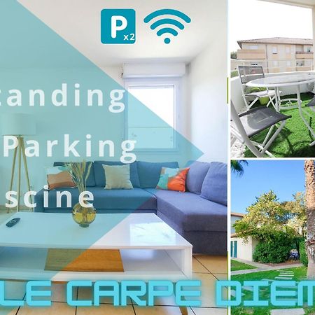 *Le Carpe Diem, Appartement 2 Chambres, Piscine, 2 Parking, Clim* Montpellier Ngoại thất bức ảnh
