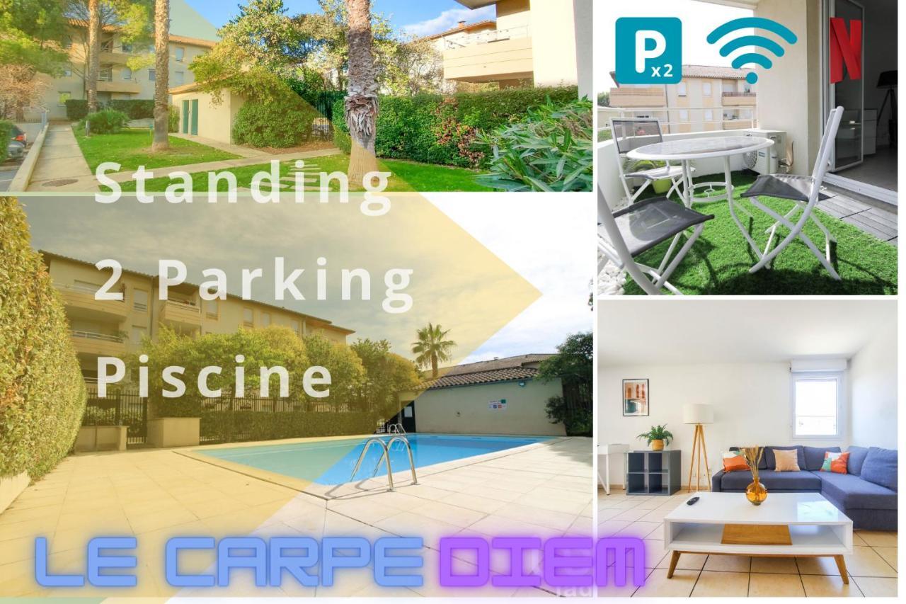 *Le Carpe Diem, Appartement 2 Chambres, Piscine, 2 Parking, Clim* Montpellier Ngoại thất bức ảnh